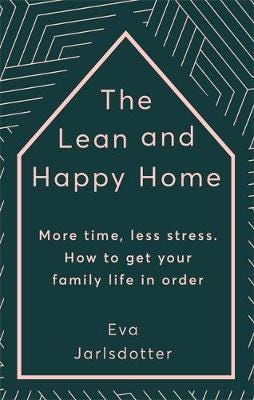 The Lean And Happy Home Av Eva Jarlsdotter