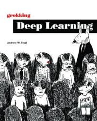 Grokking Deep Learning Av Andrew W Trask