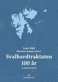 Svalbardtraktaten 100 År