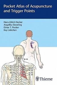 Pocket Atlas Of Acupuncture And Trigger Points