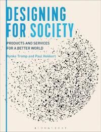 Designing For Society Av Nynke (Delft University Of Technology The Tromp