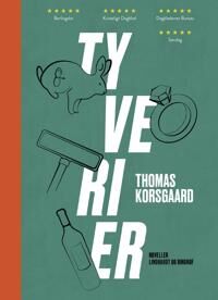 Tyverier Av Thomas Korsgaard