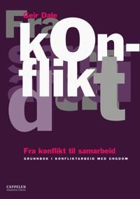 Fra Konflikt Til Samarbeid Av Geir Dale