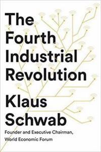The Fourth Industrial Revolution Av Klaus Schwab