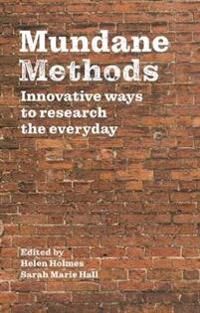 Mundane Methods Mundane Methods