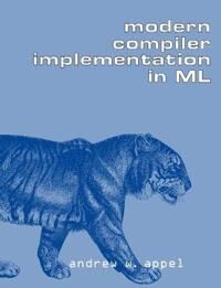 Appel Andrew W. Modern Compiler Implementation in ML
