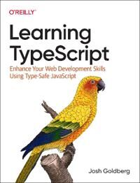 Learning Typescript Av Josh Goldberg