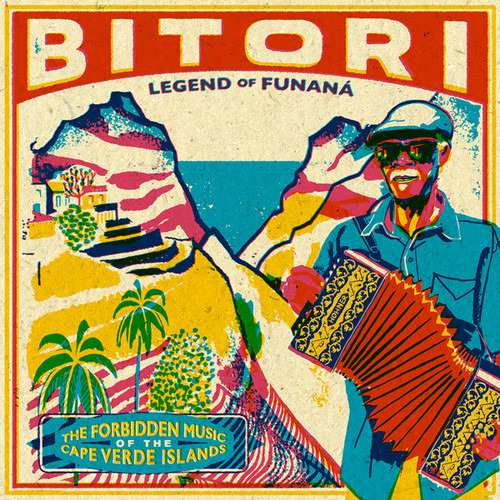Bitori Legend Of Funana: Forbidden Music Of The Capes CD