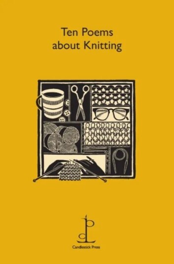 Ten Poems About Knitting Ten Poems About Knitting