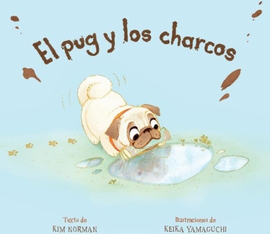 El pug y los charcos (Spanish Edition) El pug y los charcos (Spanish Edition)
