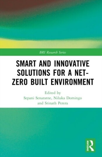 Smart and Innovative Solutions for a Net Zero Built Environment