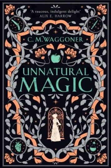 Unnatural Magic Av C.M. Waggoner