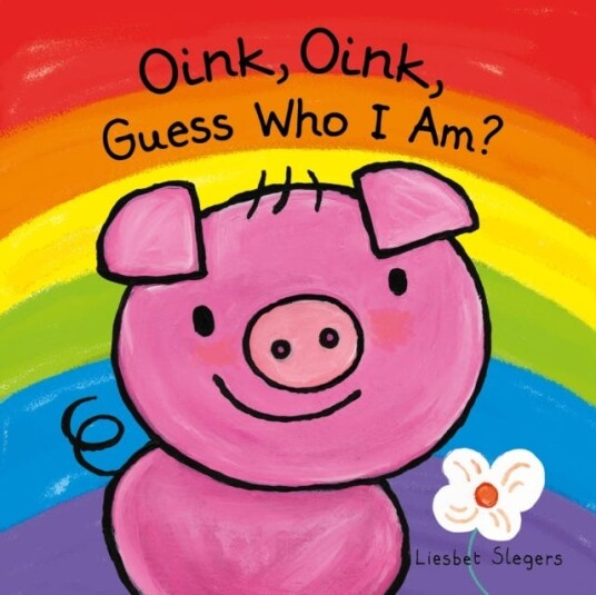 Oink, Oink, Guess Who I Am Av Liesbet Slegers