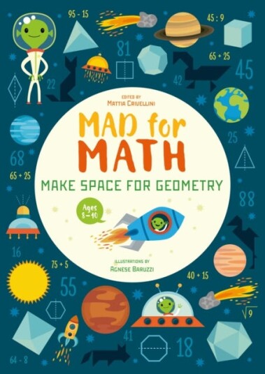 Mad For Math: Make Space For Geometry Av Mattia Crivellini