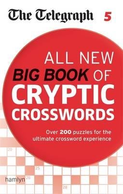 The Telegraph: All New Big Book Of Cryptic Crosswords 5 Av Telegraph Media Group Ltd