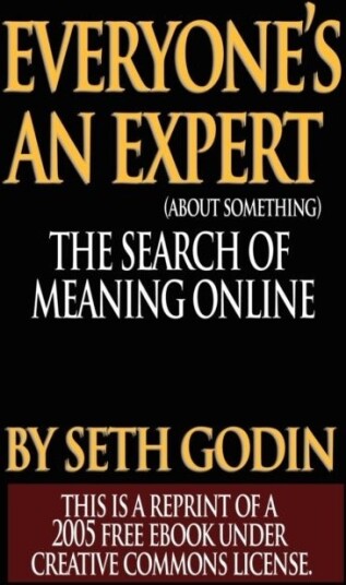 Everyone is an Expert
