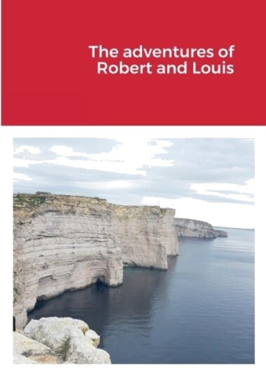 The adventures of Robert and Louis