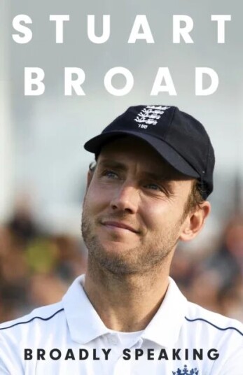 Stuart Broad: Broadly Speaking Av Stuart Broad