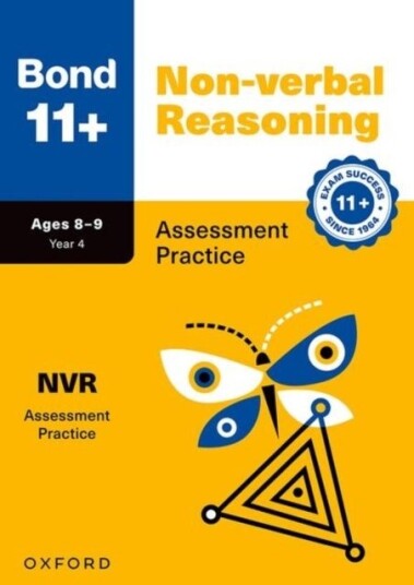 Bond 11+ Non verbal Reasoning Assessment Practice Age 8 9 Bond 11+ Non verbal Reasoning Assessment Practice Age 8 9