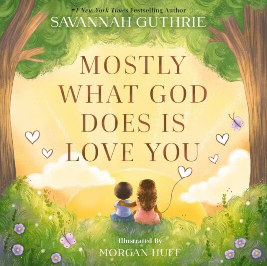 Mostly What God Does is Love You Mostly What God Does is Love You