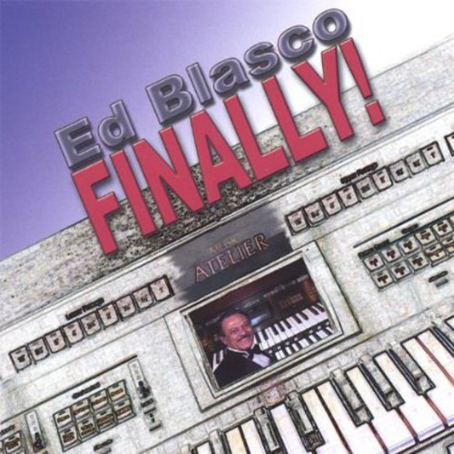 Ed Blasco Ed Blasco Finally! CD