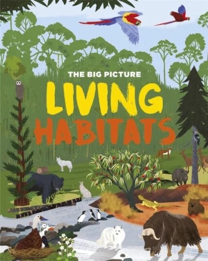 The Big Picture: Living Habitats Av Jon Richards
