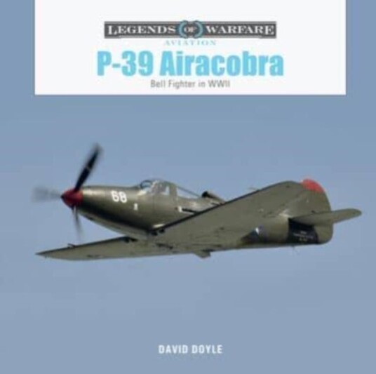 P-39 Airacobra Av David Doyle P-39 Airacobra Av David Doyle