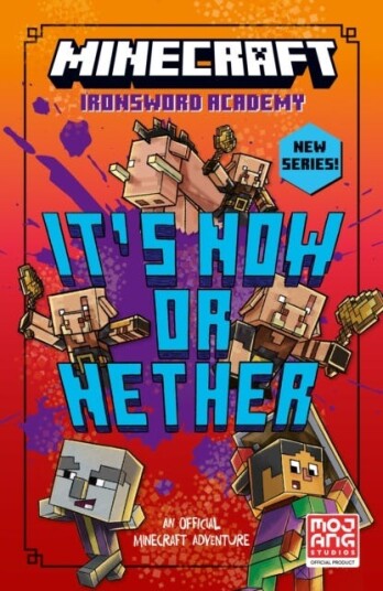 Minecraft: It’s Now or Nether Minecraft: It’s Now or Nether