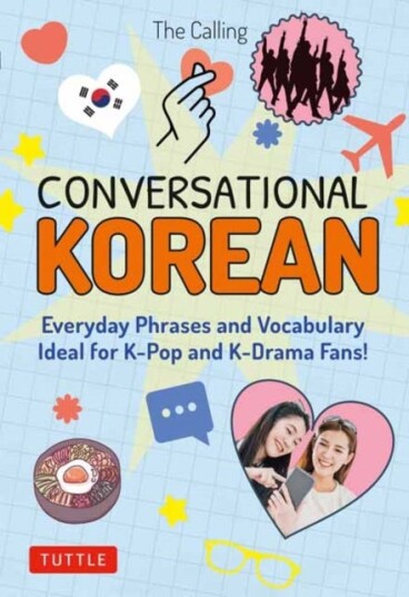 Conversational Korean Av The Calling, Joenghee Kim, Yunsu Park, Colin Moore Conversational Korean Av The Calling, Joenghee Kim, Yunsu Park, Colin Moore