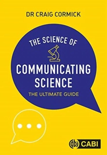 The Science Of Communicating Science Av Craig (Csiro Australia) Cormick The Science Of Communicating Science Av Craig (Csiro Australia) Cormick