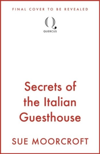 Secrets of the Italian Guesthouse Secrets of the Italian Guesthouse