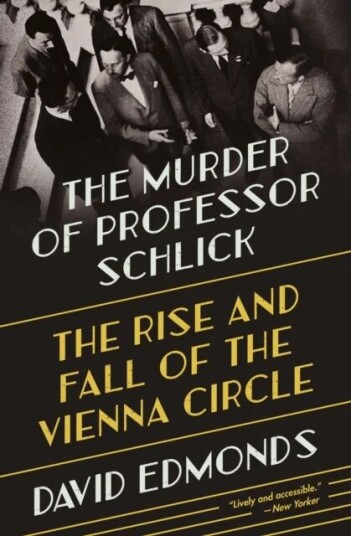 The Murder Of Professor Schlick Av David Edmonds