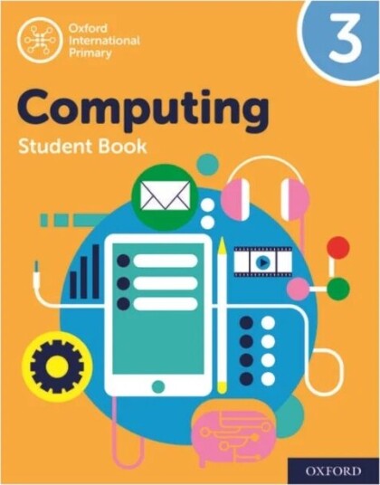 Oxford International Primary Computing: Student Book 3 Av Alison Page, Co-Author Karl Held, Co-Author Diane Levine, Co-Author Howard Lincoln