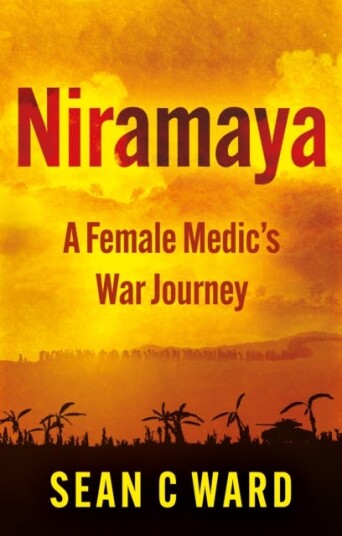 Niramaya A Female Medic’s War Journey Niramaya A Female Medic’s War Journey