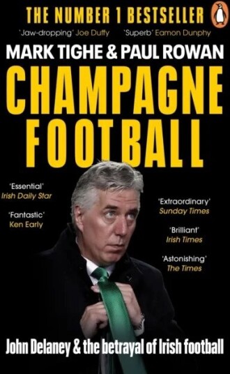 Champagne Football Av Mark Tighe, Paul Rowan