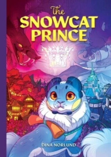 The Snowcat Prince Av Dina Norlund
