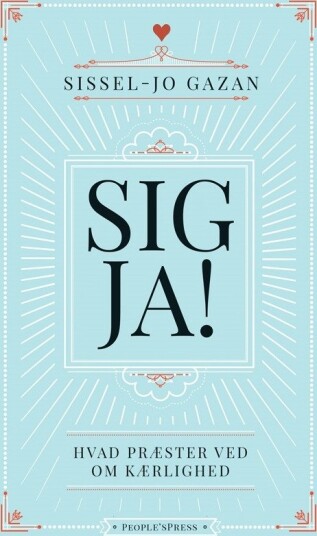 Sig Ja! | Sissel-Jo Gazan | Språk: Dansk