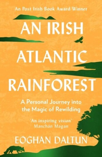 An Irish Atlantic Rainforest Av Eoghan Daltun