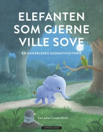 Elefanten Som Gjerne Ville Sove Av Carl-Johan Forssén Ehrlin