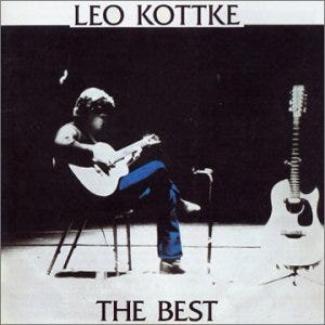 Leo Kottke The Best CD Leo Kottke The Best CD