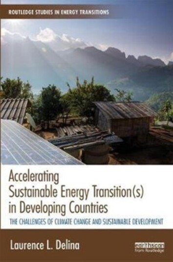 Accelerating Sustainable Energy Transitions in Developing Countries