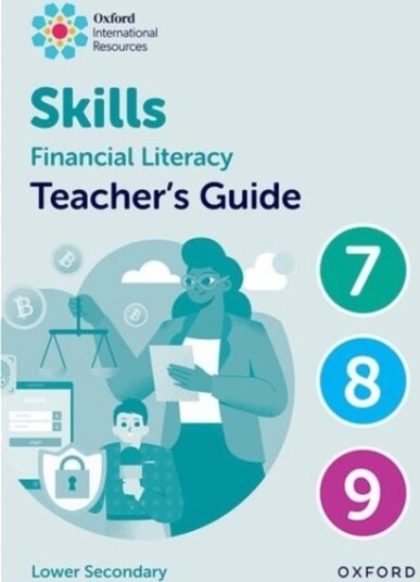 Oxford International Skills: Financial Literacy: Teacher's Guide 7 9