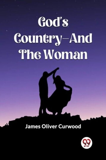 God'S Country—And The Woman Edition2023 God'S Country—And The Woman Edition2023