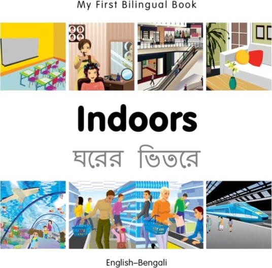My First Bilingual Book - Indoors (English-Bengali) Av Milet Publishing My First Bilingual Book - Indoors (English-Bengali) Av Milet Publishing