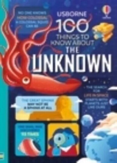 100 Things To Know About The Unknown Av Jerome Martin, Alice James, Lan Cook, Tom Mumbray, Alex Frith, Micaela Tapsell