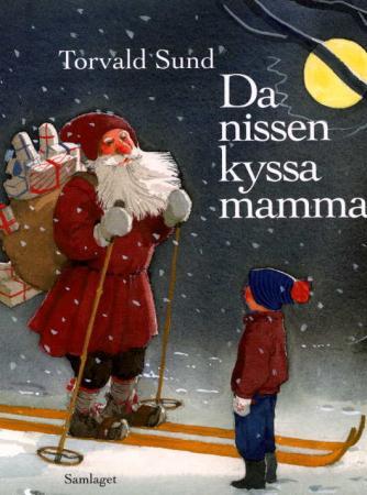 Da Nissen Kyssa Mamma Av Torvald Sund