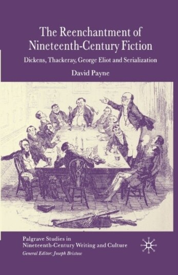 The Reenchantment of Nineteenth Century Fiction The Reenchantment of Nineteenth Century Fiction