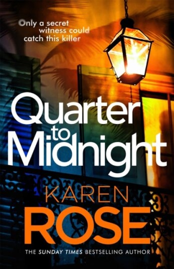 Quarter to Midnight the thrilling first book in a brand new series from the bestselling author Quarter to Midnight the thrilling first book in a brand new series from the bestselling author