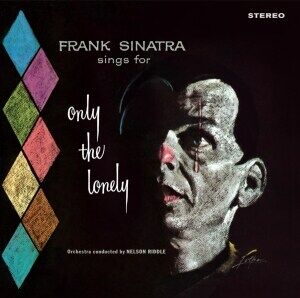 Bengans Sinatra Frank - Sings For Only The Lonely