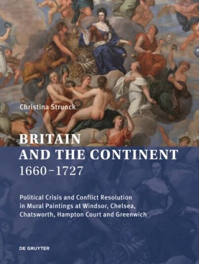 Britain And The Continent 1660-1727 Av Christina Strunck
